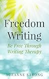 Freedom Writing by Suzanne Strong