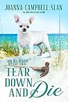 Tear Down and Die