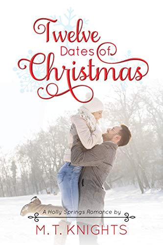 Twelve Dates of Christmas (Holly Springs Romance #2)