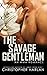 The Savage Gentleman: An MMA Romance (A Series of Savage Gentleman)