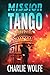 Mission Tango (David Avivi,...