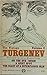 The Vintage Turgenev (Volume 2) On the Eve; Rudin; A Quiet Spot; The Diary of a Superfluous Man by Ivan Turgenev