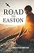 The Road to Easton