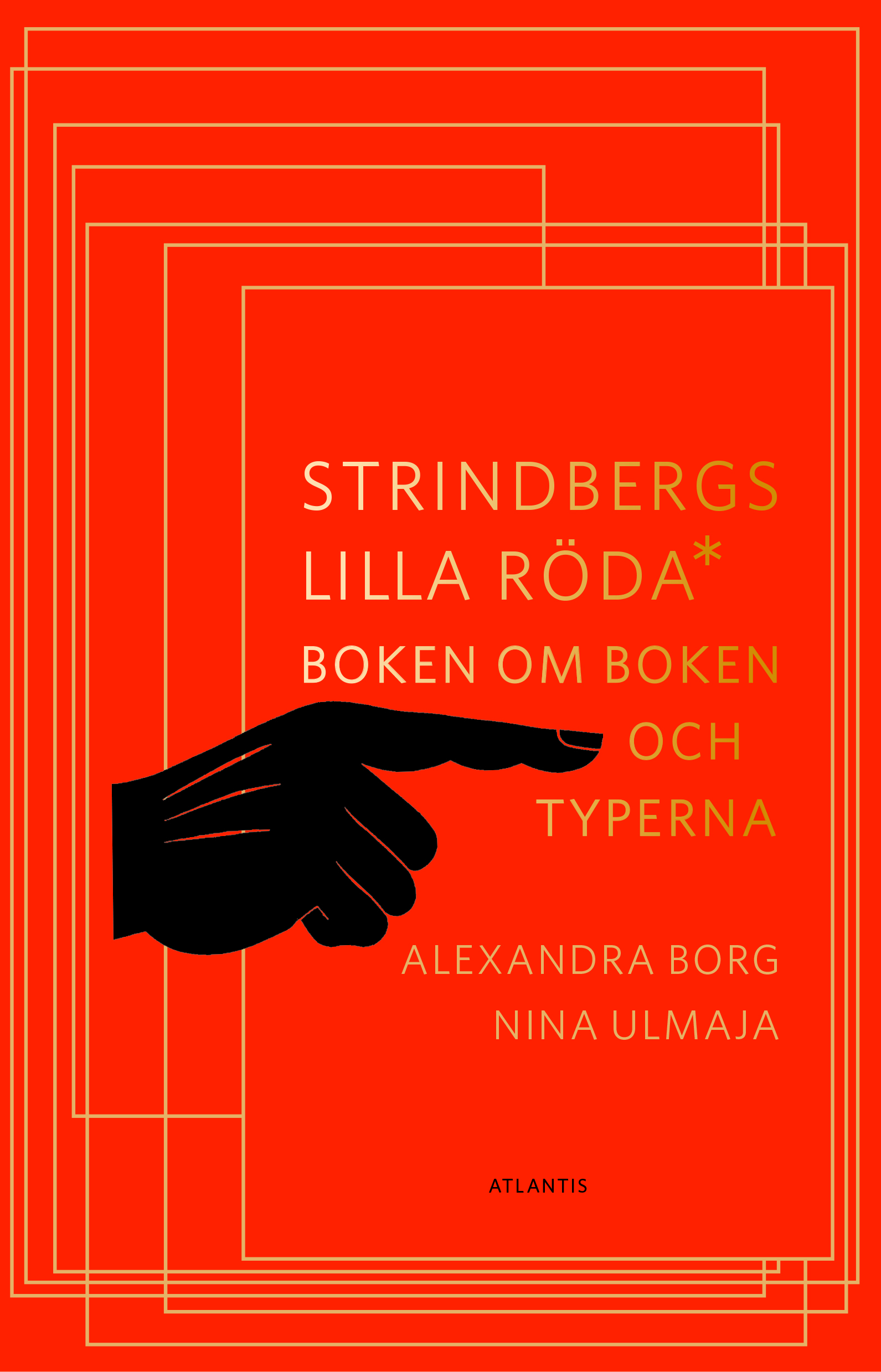 Strindbergs lilla röda: boken om boken och typerna (Hardcover)