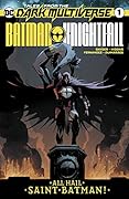 Tales from the Dark Multiverse: Batman - Knightfall #1