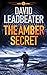 The Amber Secret (The Relic Hunters)