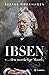 Ibsen: "... den mærkelige Mand"