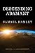 Descending Adamant (The Aegis Experiment, #1)