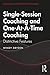 Single-Session Coaching and One-At-A-Time Coaching: Distinctive Features (Coaching Distinctive Features)