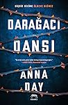 Darağacı Dansı by Anna  Day