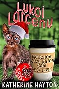 Lykoi Larceny