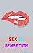 Sex or sensation 2: sex exp...