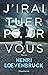 J'irai tuer pour vous by Henri Lœvenbruck