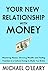 Your New Relationship With ...