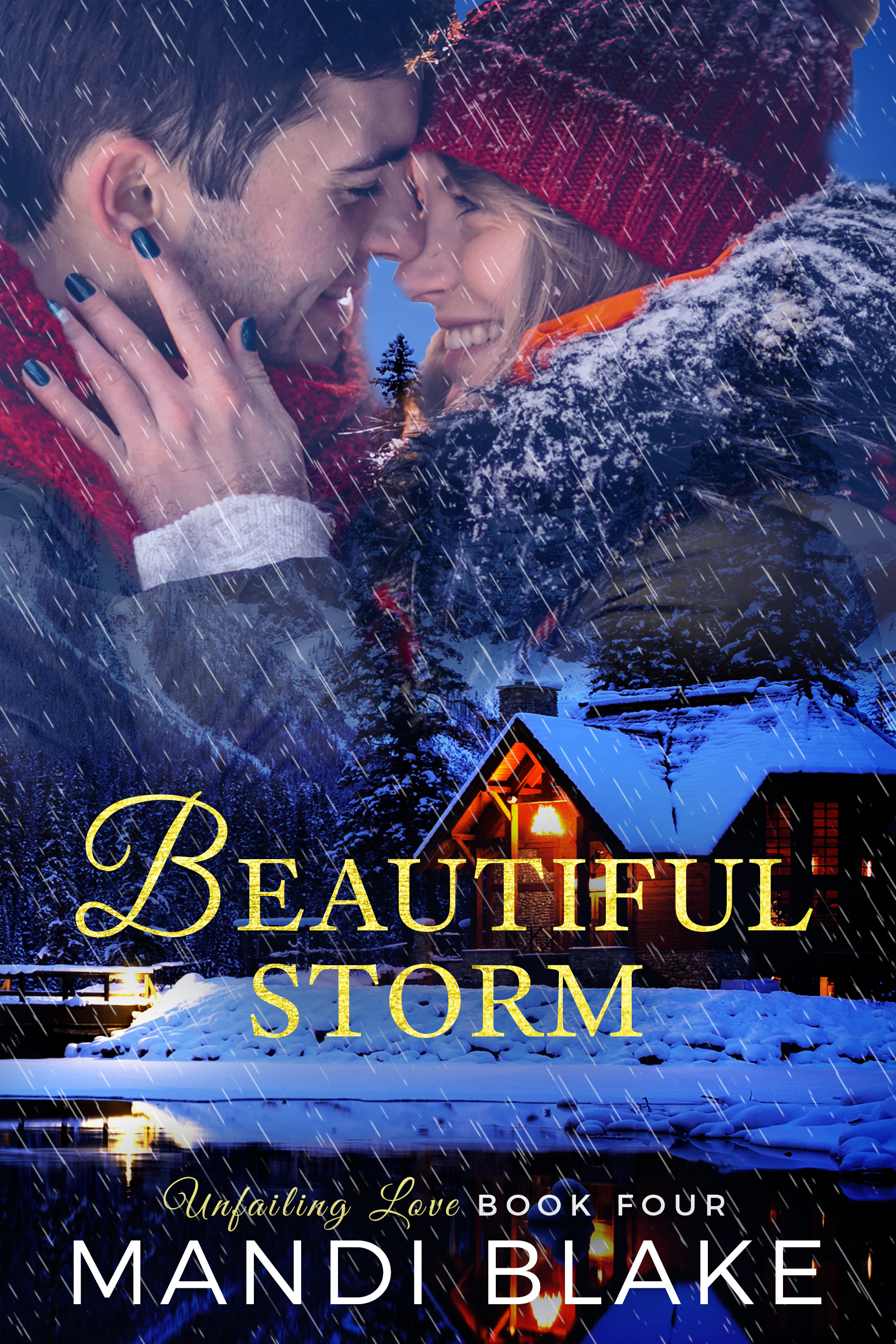 Beautiful Storm (Unfailing Love, #4)