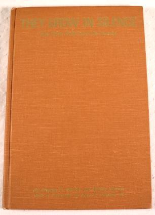 They Grow in Silence: the Deaf Child and His Family (Paperback)