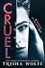 Cruel (A Necrosis of the Mind Duet #1)