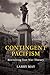 Contingent Pacifism: Revisiting Just War Theory