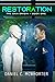 Restoration (The Gaia Origin, #1)