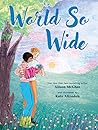 World So Wide by Alison McGhee World So Wide by Alison McGhee