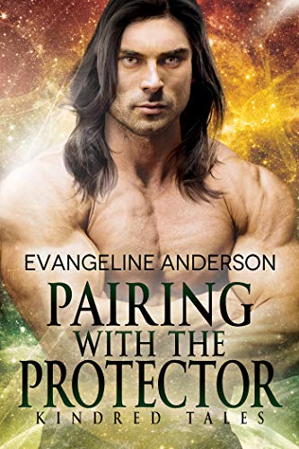Pairing with the Protector (Kindred Tales, #19)
