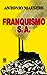 Franquismo S. A.