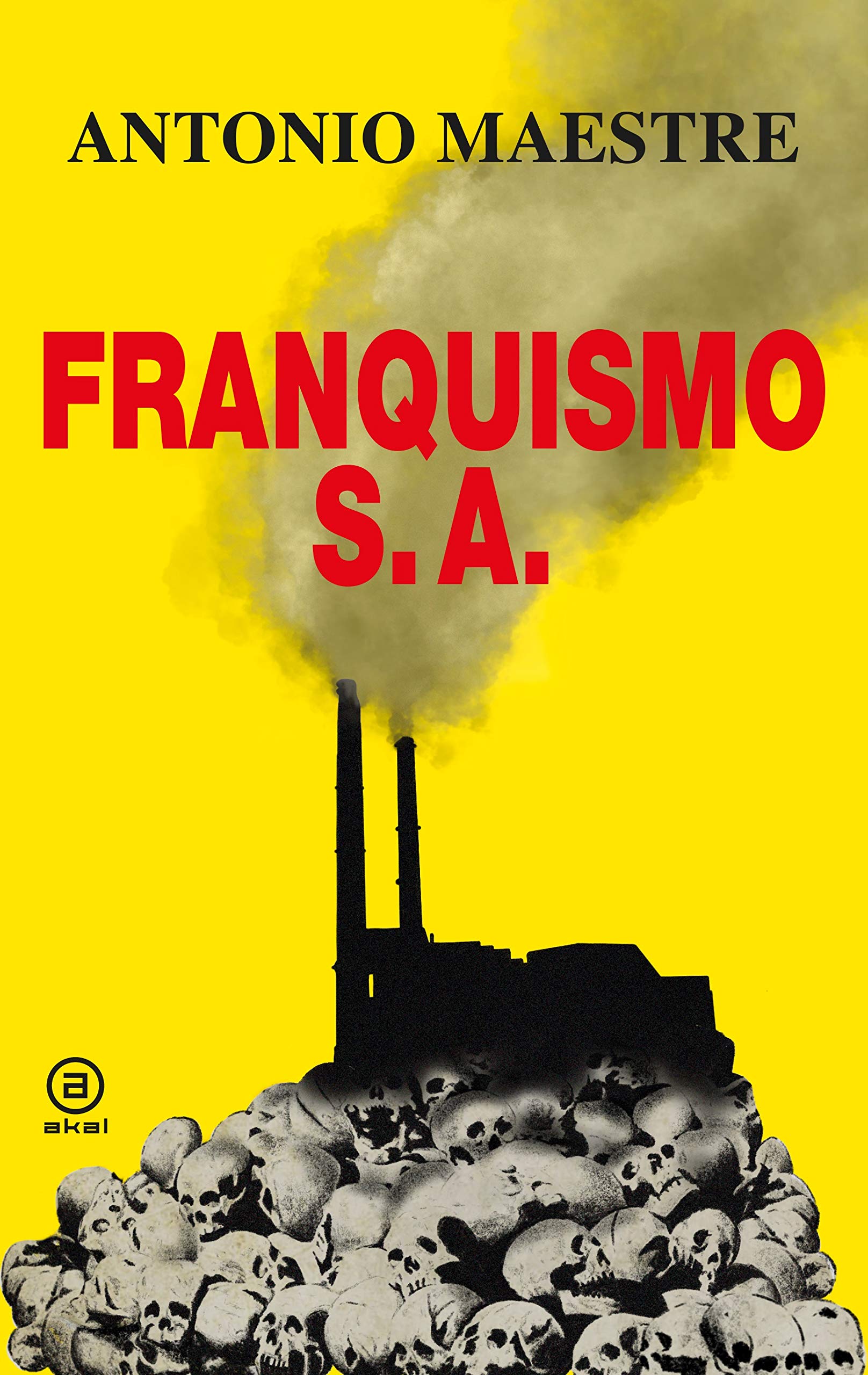 Franquismo S. A. (Paperback)
