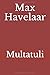 Multatuli Max Havelaar: Texte entier
