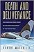 Death and Deliverance by Robert Mason Lee