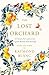 The Lost Orchard: A French ...