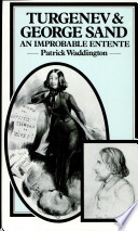 Turgenev and George Sand: An Improbable Entente (Paperback)