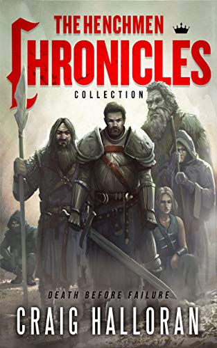 The Henchmen Chronicles Collection: A Portal Fantasy Adventure Series (Kindle Edition)