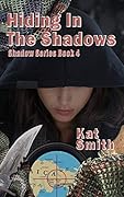 Hiding In The Shadows