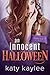 An Innocent Halloween by Katy Kaylee
