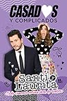 Casados y Complic...