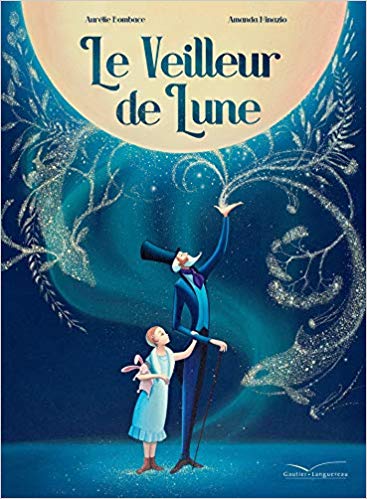 Le Veilleur de Lune (Hardcover)