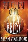 The Curse of the Coral Bride by Brian M. Stableford