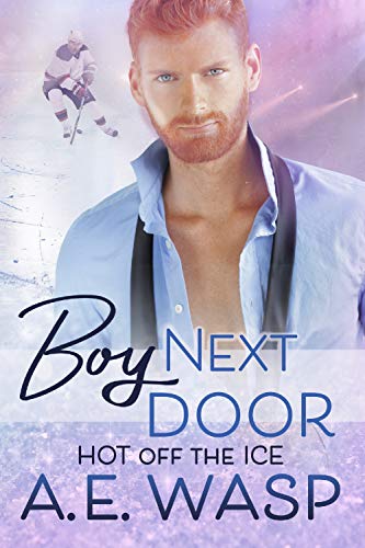 Boy Next Door (Hot Off the Ice, #4)