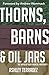 Thorns, Barns and Oil Jars: The Tripod of Your Financial Prosperity