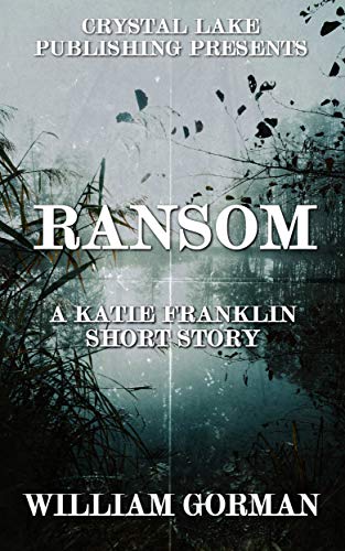 Ransom: A Katie Franklin Short Story (Blackwater Val #1.5)