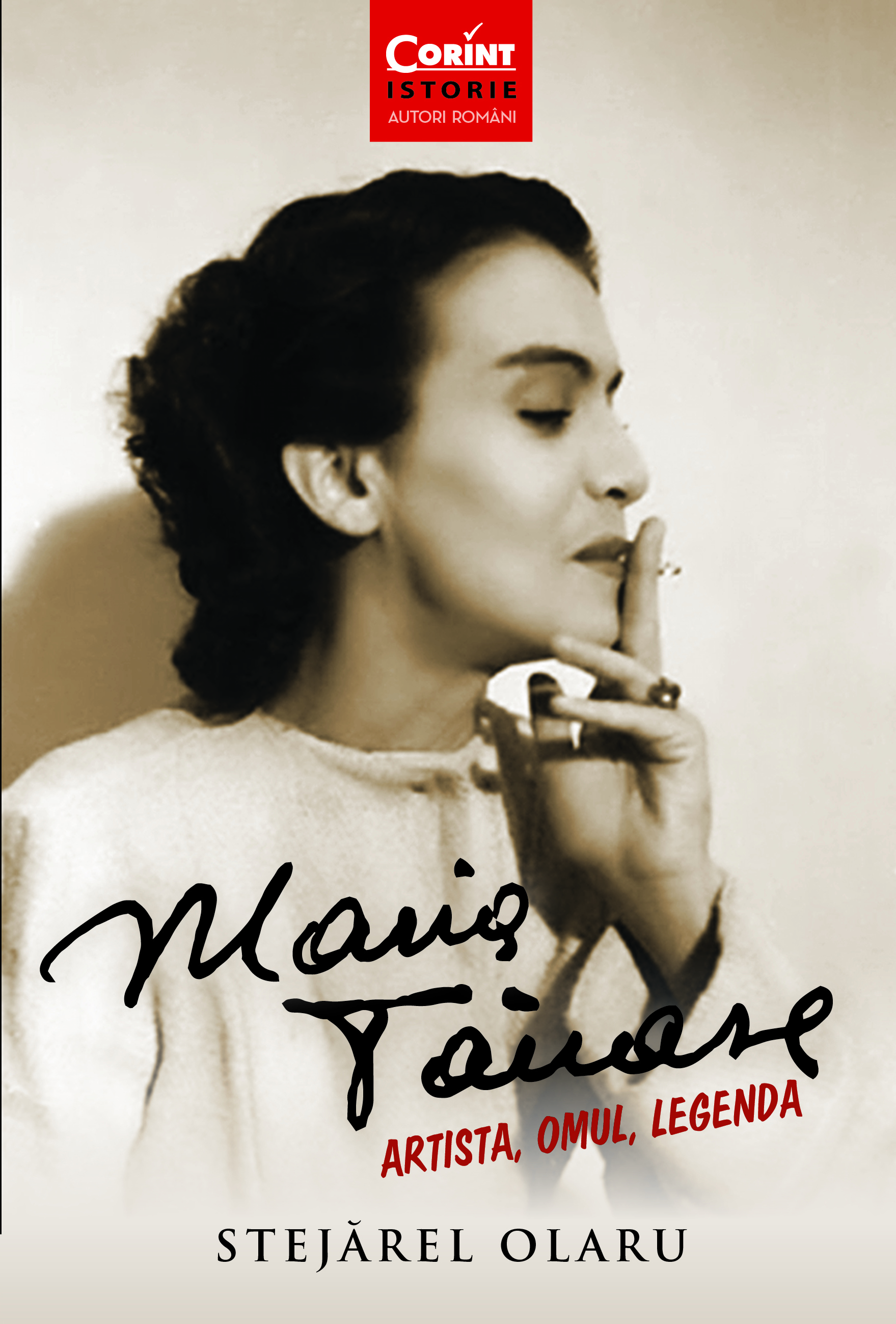 Maria Tănase. Artista, omul, legenda (Paperback)