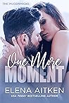 Book cover for One More Moment (The McCormicks, #3)