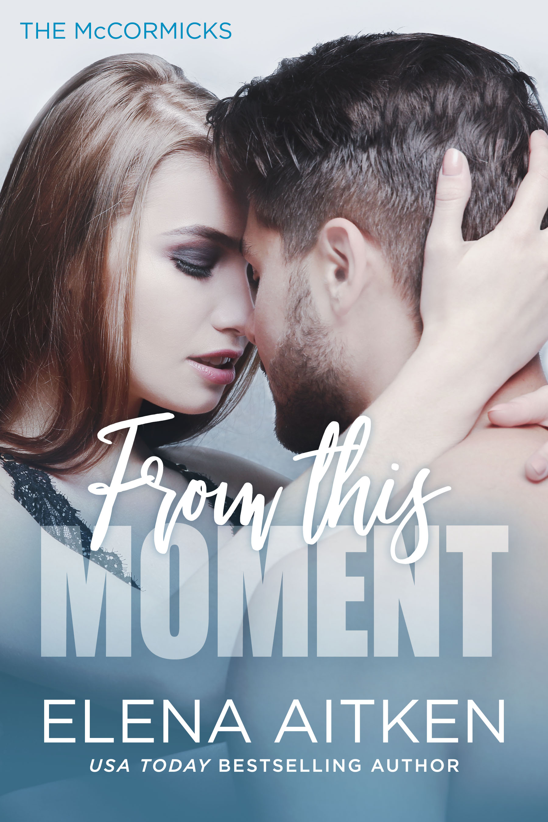 From This Moment (The McCormicks #5)