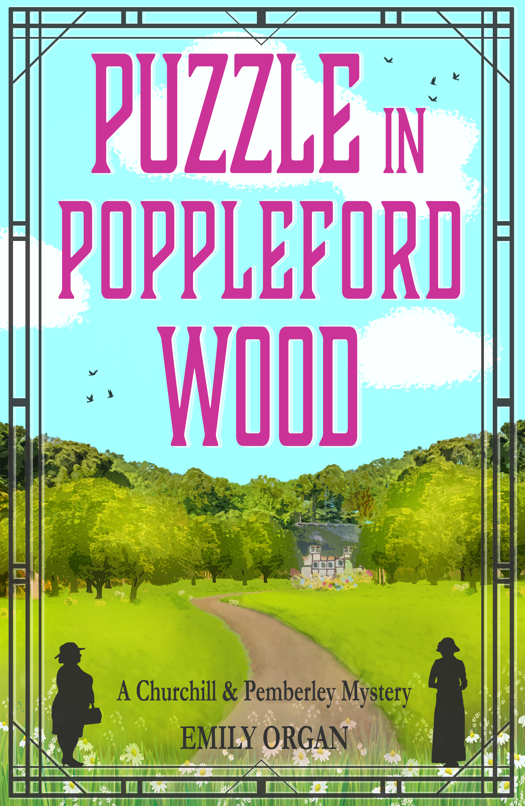 Puzzle in Poppleford Wood (Churchill & Pemberley, #3)