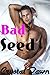 Bad Seed