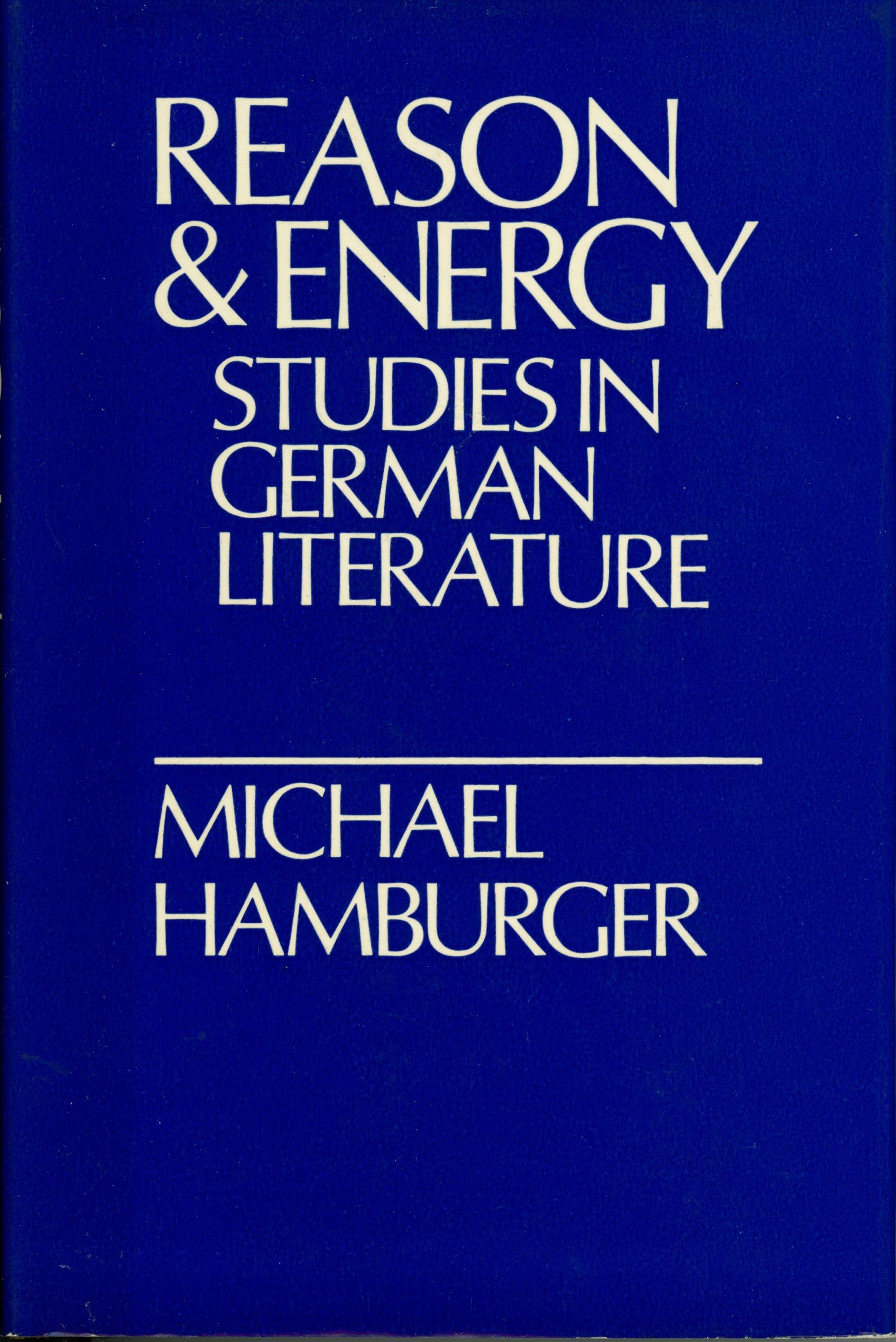 Reason and energy: Studies in German literature