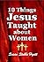 10 Things Jesus Taught abou...