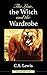 The Lion the Witch and the Wardrobe by C.S. Lewis