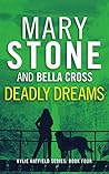 Deadly Dreams (Kylie Hatfield #4) Book cover for Deadly Dreams (Kylie Hatfield #4)