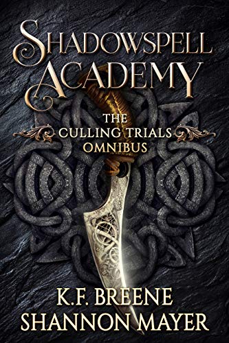 The Culling Trials Omnibus, #1-3 (Shadowspell Academy, #1-3)